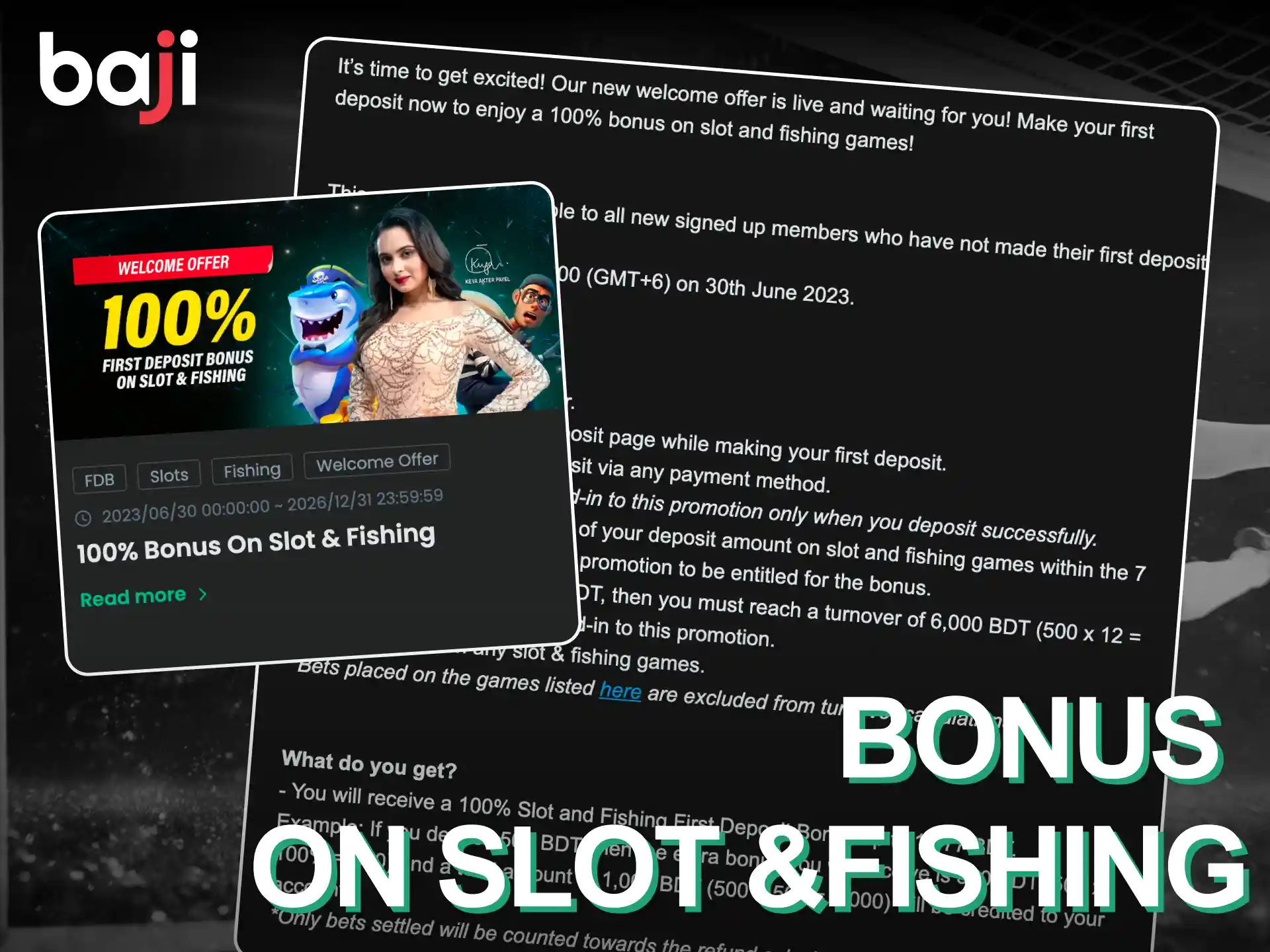 New players at Baji Live can double their first deposit with bonus on slot and fishing.
