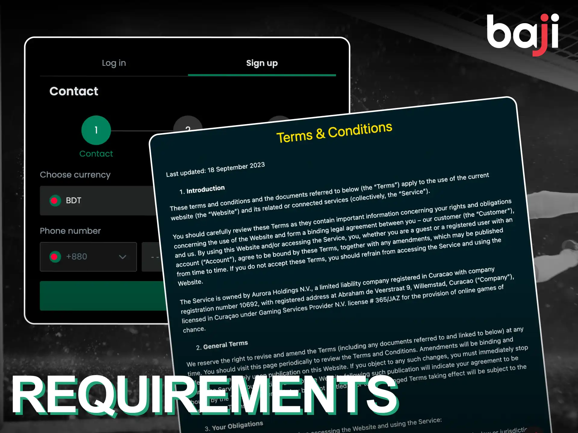 To register at Baji Live, customers must meet these criteria.